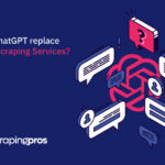 Will ChatGPT replace Web Scraping Services?