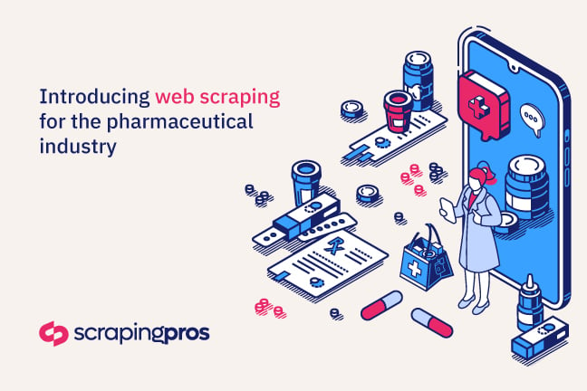 web scraping, pharmaceutical industry, regulatory compliance