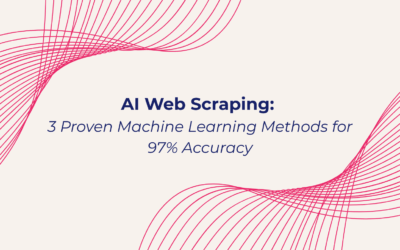 AI Web Scraping: 3 Proven Machine Learning Methods for 97% Accuracy